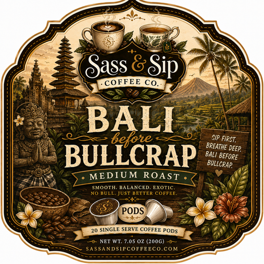 Bali Before Bullcrap Pods
