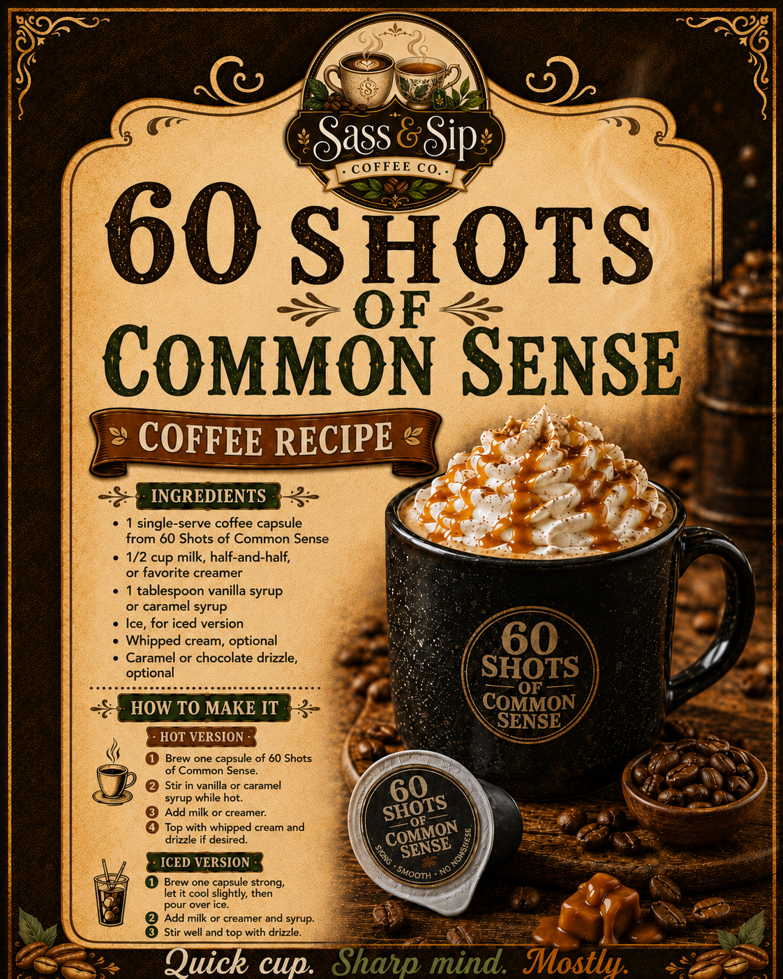 60 Shots of Common Sense