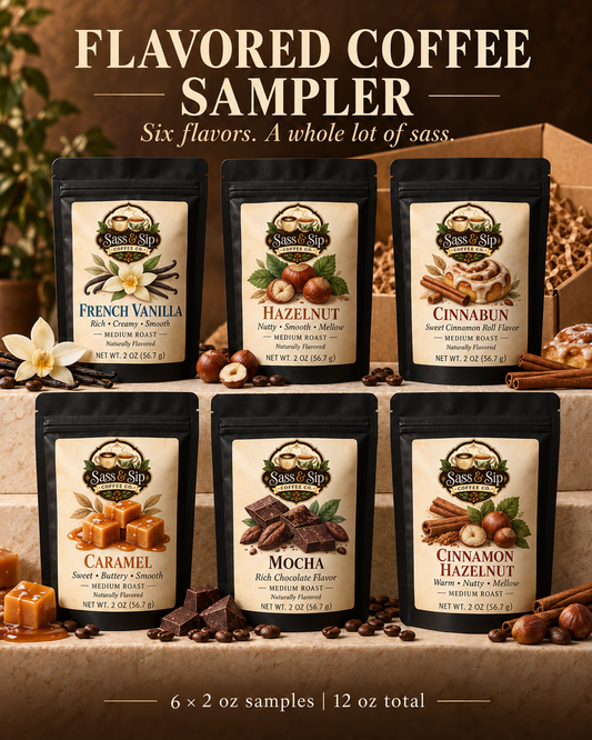 The Flavor With Attitude Sampler: 6 flavored coffees in 2 oz packs from Sass & Sip Coffee Co.
